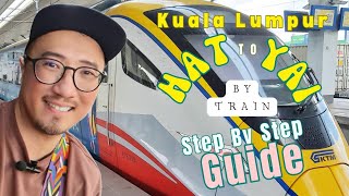 Details Guide on How to take a train from Kuala Lumpur to Hat Yai (Thailand). 坐火车从吉隆坡到合艾13小时过程!