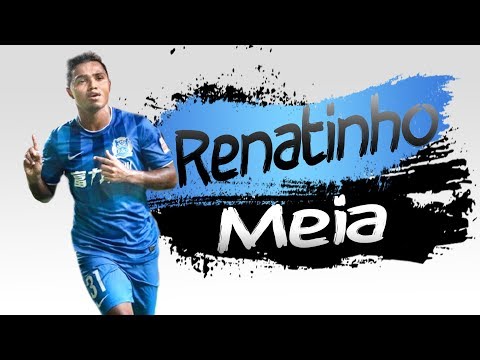 Renatinho ● Guangzhou ● 2018