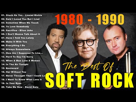 Phil Collins, Eric Clapton, Elton John, Lionel Richie, Bee Gees - Soft Rock Full Album 70s, 80s, 90s