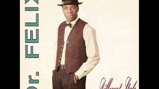 Dr. Felix - What A Wonderful World (album version)