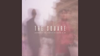 Jackie & The Facts - The Square (2025) video