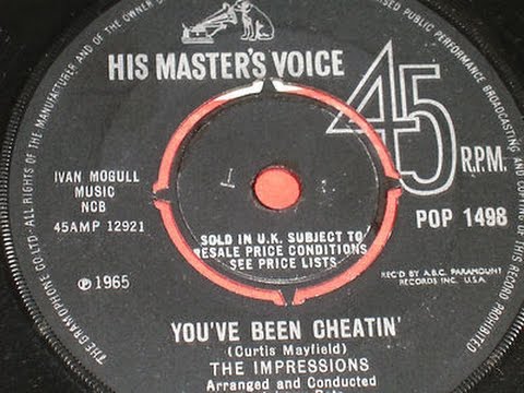 The Impressions You`ve Been Cheatin` ..  ( Northern Soul )