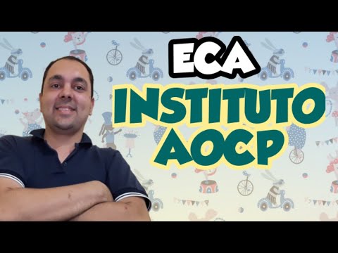 Questões sobre o Estatuto da Criança e do Adolescente [INSTITUTO AOCP]