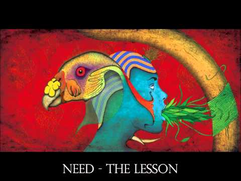 Need - The Lesson