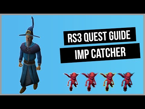 RS3: Imp Catcher Quest Guide - RuneScape 3