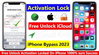 February-2023, Free Unlock Activation Locked On iPhone 1000% sure Success iCloud Removal Lock