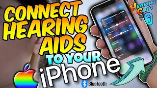 How to Connect Your Hearing Aids to the iPhone (2023 Guide)