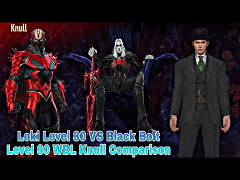 Loki Level 80 VS Black Bolt Level 80 WBL Knull Comparison - Marvel Future Fight