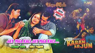 Download lagu Jay Maa Kaali Jay Maa Kaali,Karan Arjun,1995,With Jhankar Beat,Kumar Sanu,Alka Yagnik, Audio Mp3... mp3