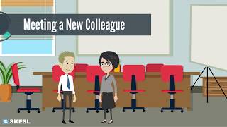 Business English Conversation Lesson 45:  Meeting a New Colleague