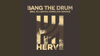 Bang the Drum (Boomclack Remix)