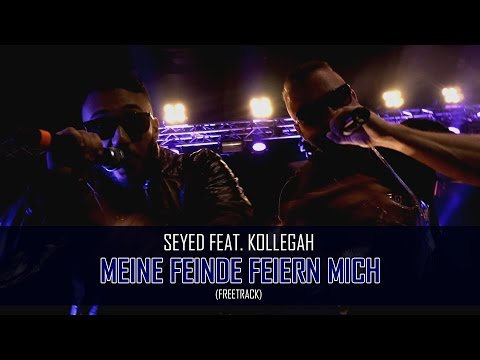 Seyed feat. Kollegah - Meine Feinde feiern mich (Prod. by Hookbeats & Phil Fanatic)