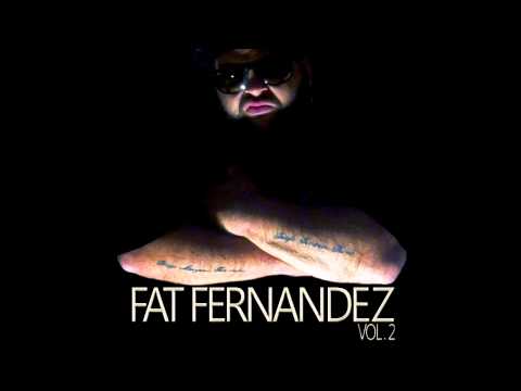 Fat Fernandez - Amistades Prod. Uveras