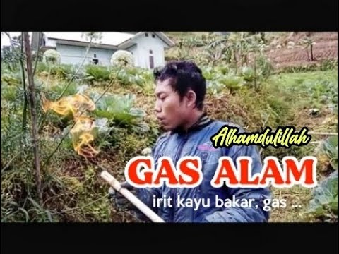 KELUAR GAS ALAM!!! BERKAH BAGI WARGA PANCASAN, IRIT ELPIJI DAN KAYU BAKAR