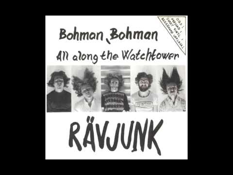Rävjunk - All Along The Watchtower (Bob Dylan Punk Cover)