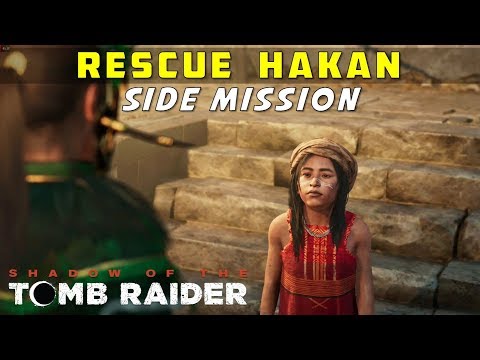 Rescue Hakan (Get Reinforced Knife) - The Hidden City Side Mission | SHADOW OF THE TOMB RAIDER