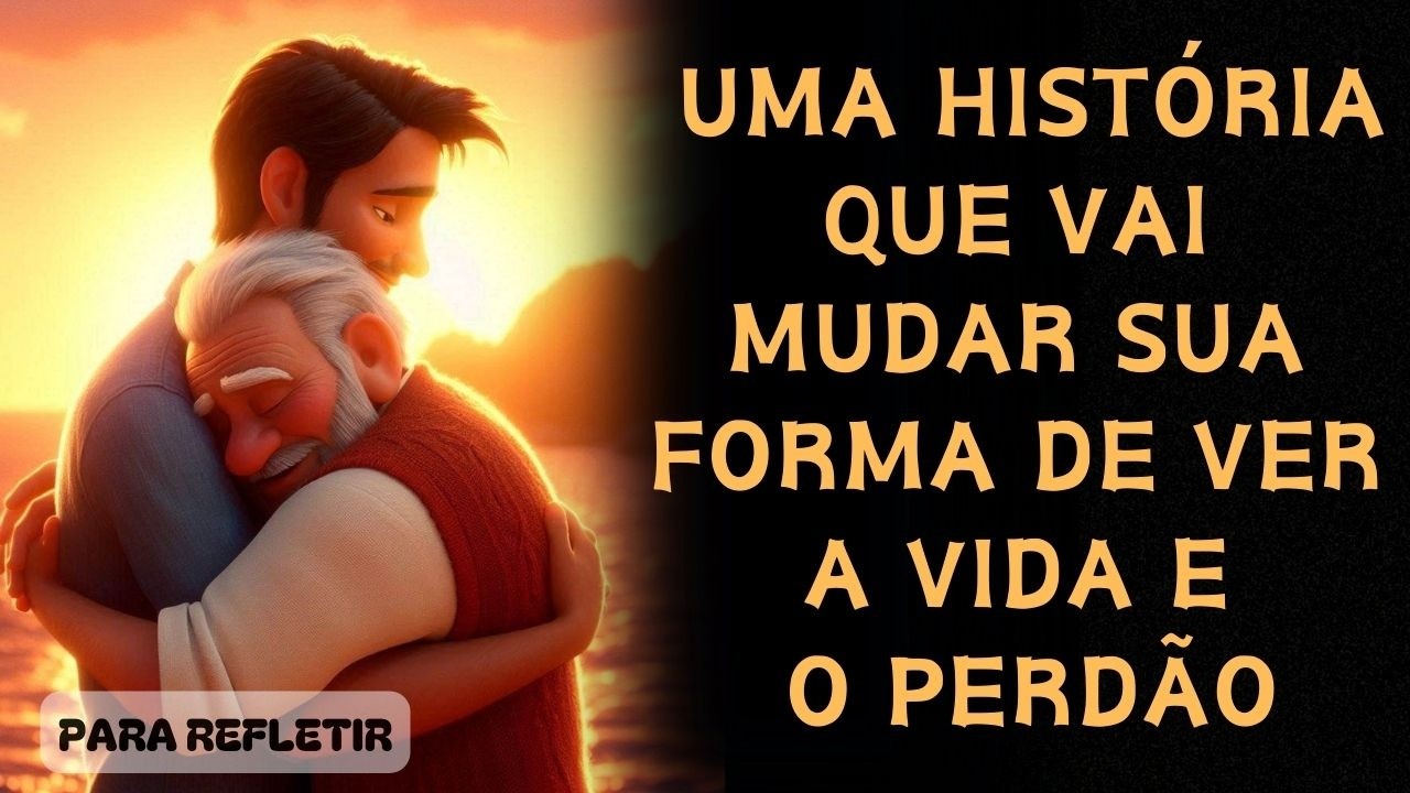 A Lição do Perdão - Uma Reflexão Profunda Sobre Família e Perdão