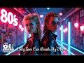 Only Love Can Break My Heart 80s Eurodisco Modern Talking Style