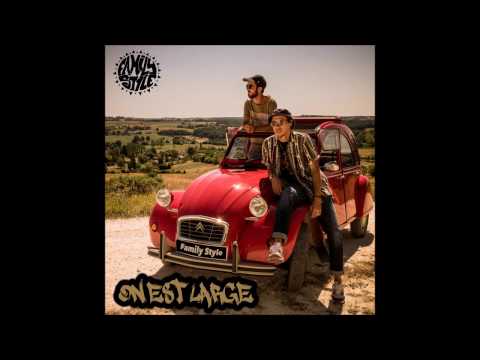 Family Style - Close my eyes - Feat Benké Benk & Dawa [Nawak British]