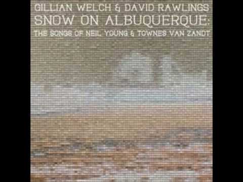 Snowin On Raton - Gillian Welch