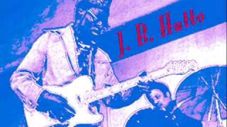 J.B. Hutto / Too Much Alcohol