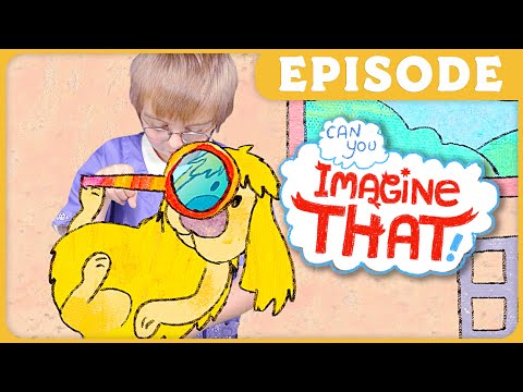 Episode thumbnail: a child with glasses holds a large yellow cartoon dog with red goggles and a bright, colorful background; 'Imagine That!' speech bubble visible.