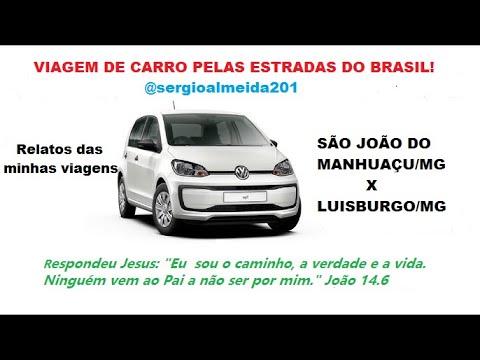 São João do Manhuaçu x Luisburgo, vem comigo em mais uma viagem!