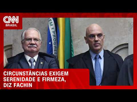 Fachin diz que é dever de todos preservar a integridade do STF | HORA H
