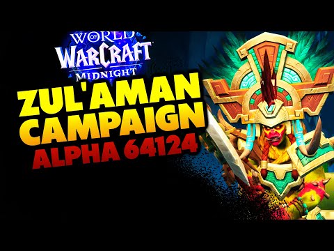 Zul'Aman Campaign - Midnight (Alpha)