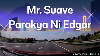 Parokya Ni Edgar - Mr. Suave (Lyrics)