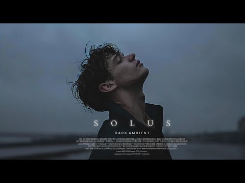 SOLUS || "as the rain approaches" - Dark Ambient Music // Deep Atmospheric Soundscape