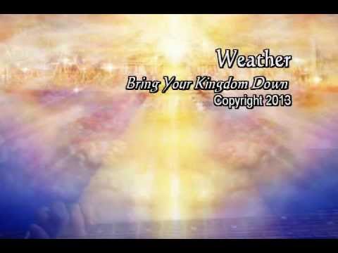 Bring Your Kingdom Down - Song given in a dream
