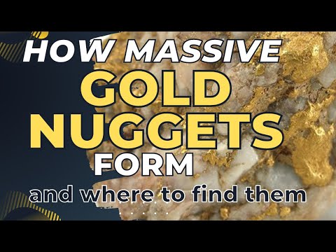 Discover How MASSIVE Gold Nuggets Form and Where To Find Them | Gold Prospecting | Gold Detecting