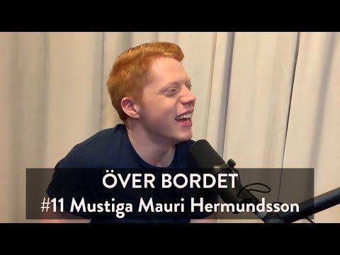 Över Bordet #11 - Mustiga Mauri Hermundsson