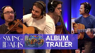 Album trailer - I Love Paris (Swing from Paris)