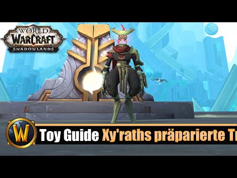 [WOW] Spielzeug Guide #275: [Xy'raths präparierte Truhe]