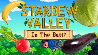 Crops I could fit up my butt