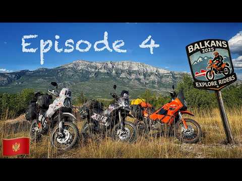 BALKAN TRIP 2025 EPISODE 4 MONTENEGRO / EXPLORE RIDERS / ENG SUB