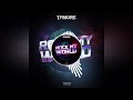 Tymore Rock My World Official Audio Song