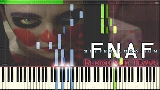 Blood And Tears - FNaF Sister Location: The Musical by Random Encounters [Synthesia Piano Tutorial]