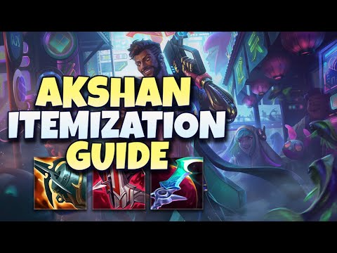 ULTIMATE AKSHAN ITEMIZATION GUIDE