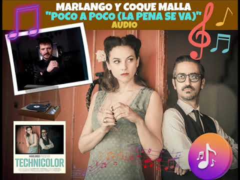 Marlango y Coque Malla - Poco A Poco