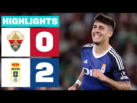 Resumen de Elche vs Real Oviedo Matchday 34