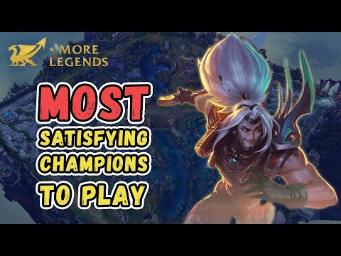 Top 10 Most Satisfying Champions to Play