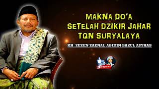Download lagu KH Zezen ZA Bazul Asyhab ~ Makna Do'a Setelah Dzikir Jahar Shalawat Munjiyat mp3
