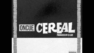OnCue - "Cereal" OFFICIAL
