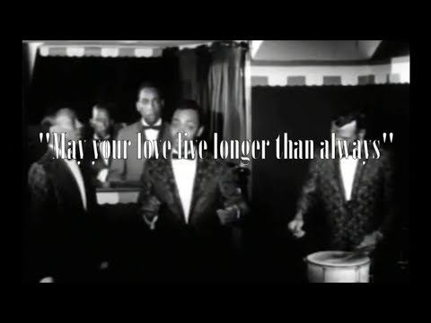 Joe boatner's ink spots - may your love live longer than always