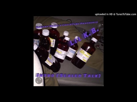 LIL KB - INTRO ( SEALED TALK )