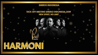 Download lagu Padi Reborn - Harmoni | Kick Off Meeting Emerio Indonesia 2019 | New Spirit, No Limit mp3