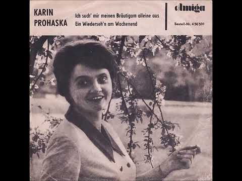 Karin Prohaska  -  Ein Wiederseh´n am Wochenend  1965